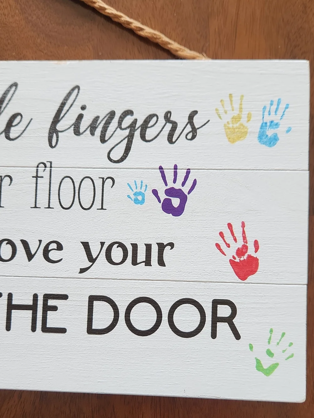 Shoes Off Sign For Front Door Since Little Fingers Touch Our Floor Signs